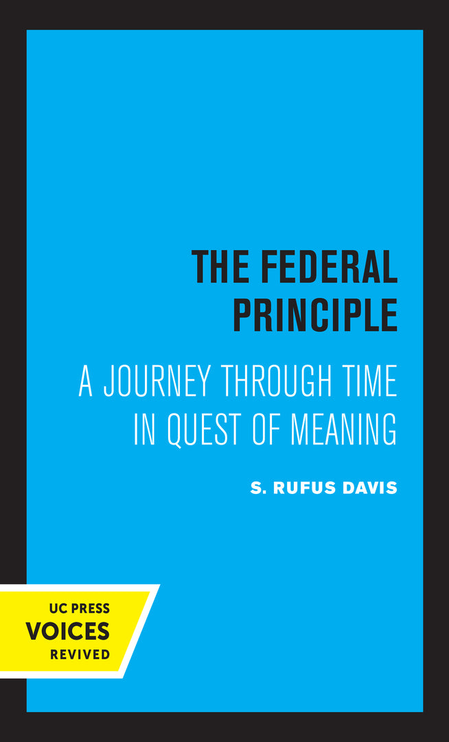 Cover image for The Federal Principle ISBN 9780520322974